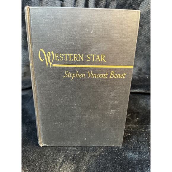Western Star by Stephen Vincent Benet Hardcover Published in 1943 First Edition - Picture 1 of 12